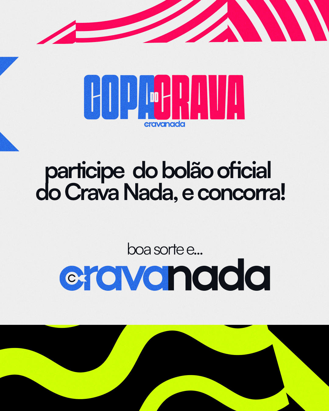 Card de divulgação do Bolão Copa do Crava Nada